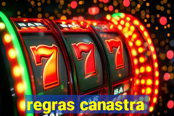 regras canastra